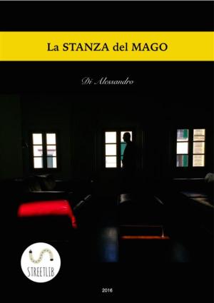 Cover of the book La STANZA del MAGO by Arik Bjorn
