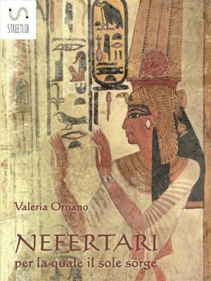 Cover of the book NEFERTARI per la quale il sole sorge by Rene Vienet, Rene Riesel, Mustapha Khayati
