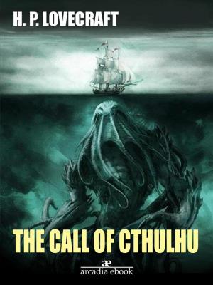 Cover of the book The Call of Cthulhu and Other Stories by H. P. Lovecraft