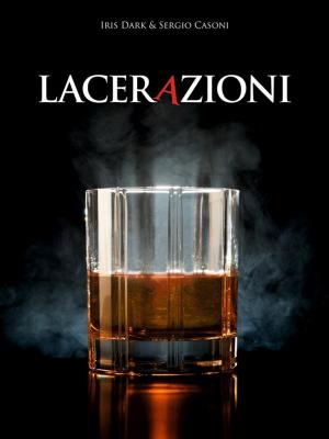 Cover of the book Lacerazioni by Shannon Adamcik