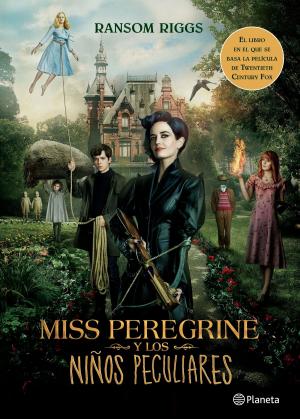 Cover of the book Miss Peregrine y los niños peculiares (Edición mexicana) by AA. VV.