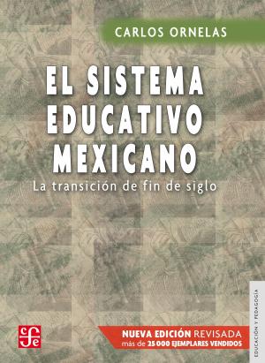 Cover of the book El sistema educativo mexicano by Gabriela Rodríguez Huerta