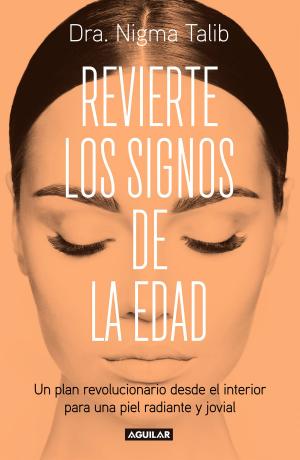 Cover of the book Revierte los signos de la edad by Élmer Mendoza