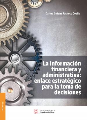 Book cover of La información financiera y administrativa