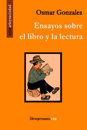 Cover of the book Ensayos sobre el libro y la lectura by dailyBookd