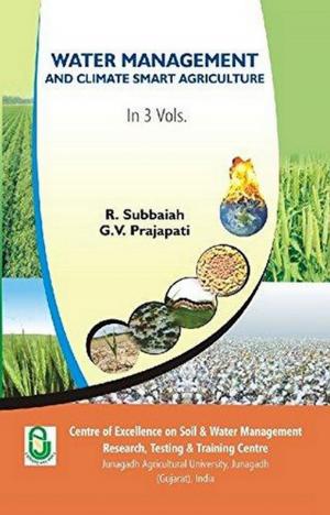 Cover of the book Water Management and Climate Smart Agriculture Vol -III by S. N. Roy Choudhary