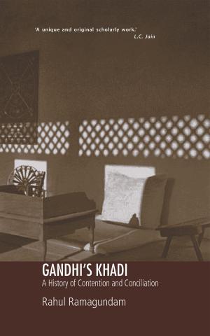 Cover of the book GANDHI’S KHADI by Apa Pant