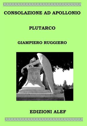 Cover of the book Consolazione ad Apollonio Plutarco by Dimitri Sodi Pallares