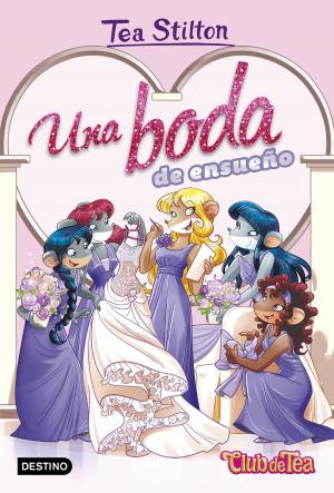 Cover of the book Una boda de ensueño by Mónica Mendoza Castillo