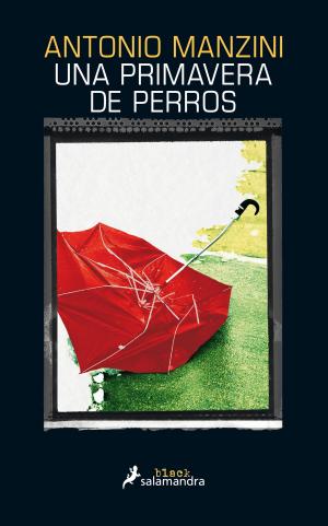 Cover of the book Una primavera de perros by Andrea Camilleri