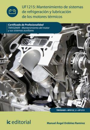 Cover of Mantenimiento de sistemas de refrigeración y lubricación de los motores térmicos