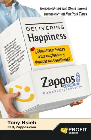 Cover of the book Delivering Happiness. by Pablo Larraga Benito, Xavier Brun Lozano