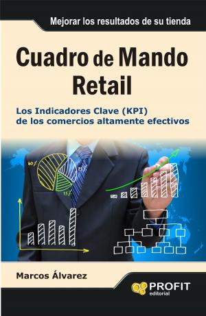 Cover of the book Cuadro de Mando Retail. by Profit Editorial