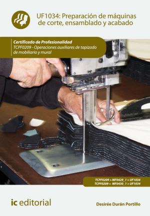 Cover of the book Preparación de máquinas de corte, ensamblado y acabado by Juan José Pérez Amil