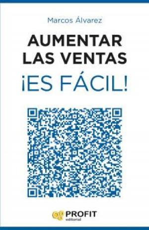Cover of the book Aumentar las ventas ¡Es fácil! by Profit Editorial