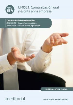 Cover of the book Comunicación oral y escrita en la empresa by Antonio Viciana Pérez