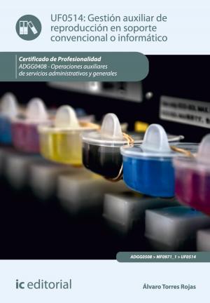 Cover of the book Gestión auxiliar de reproducción en soporte convencional o informático by Jesús Francisco Camuña Rodríguez