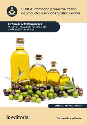 Cover of the book Promoción y comercialización de productos y servicios turísticos locales by Antonio Viciana Pérez