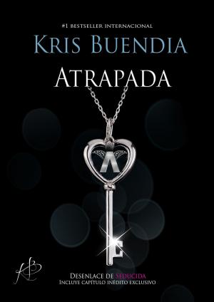 Cover of the book Atrapada by Ava Zavora