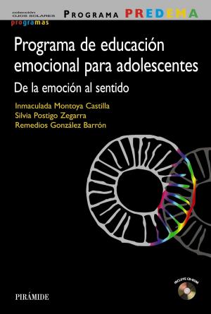 Cover of the book Programa PREDEMA. Programa de educación emocional para adolescentes by José Luis Gallego Ortega, Antonio Rodríguez Fuentes