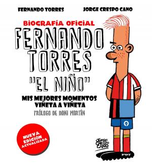 Cover of the book Fernando Torres. El Niño (edición actualizada) by Kayla Leiz