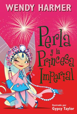 bigCover of the book Perla y la princesa imperial (Colección Perla) by 