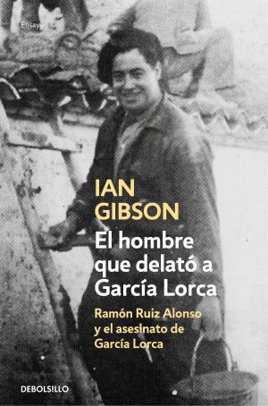 Cover of the book El hombre que delató a García Lorca by Manuel Cerdán