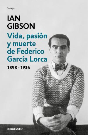 Cover of the book Vida, pasión y muerte de Federico García Lorca by Eduardo Vaquerizo