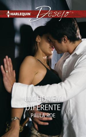 Cover of the book Um homem diferente by Paula Roe