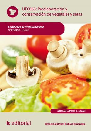 Cover of the book Preelaboración y conservación de vegetales y setas by Lourdes Farratell Castro