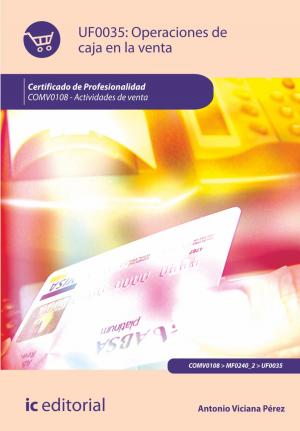 Cover of the book Operaciones de caja en la venta by Francisco Javier Gonzalez Montero