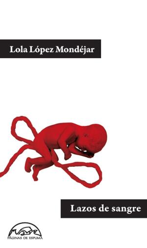 Cover of the book Lazos de sangre by José María Merino
