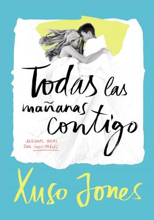 Cover of the book Todas las mañanas contigo (Coffee Love 2) by Mónica Peñalver