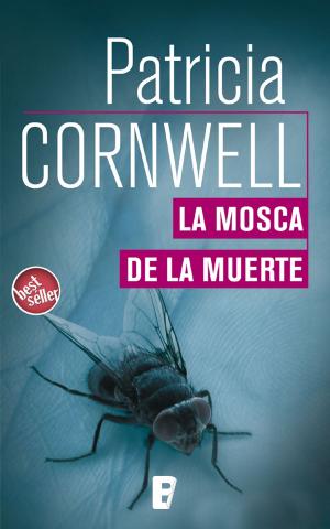 Cover of the book La mosca de la muerte (Doctora Kay Scarpetta 12) by Federico García Lorca