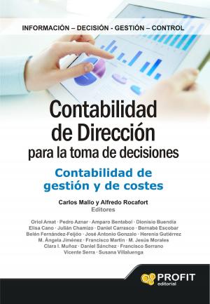 Cover of the book Contabilidad de dirección para la toma de decisiones by Jose Ángel Caperán Vega, Juan Pablo Villa Casal