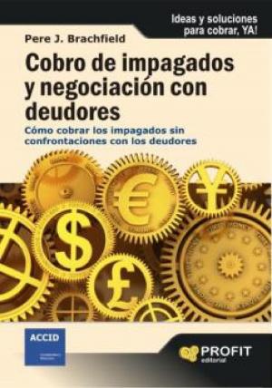 Cover of the book Cobro de impagados y negociación con deudores by Maria Jesús Soriano Campos, Oriol Amat Salas