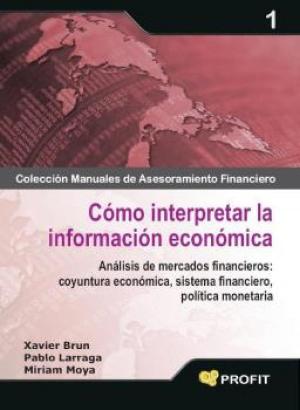 Cover of the book Cómo interpretar la información económica by Jaume Soler i Lleonart, Maria Mercè Conangla i Marín