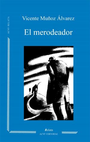 Cover of the book El merodeador by Ervin D. Krause