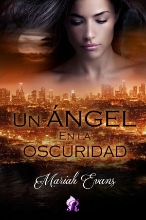 Cover of the book Un ángel en la oscuridad by Mike Allen