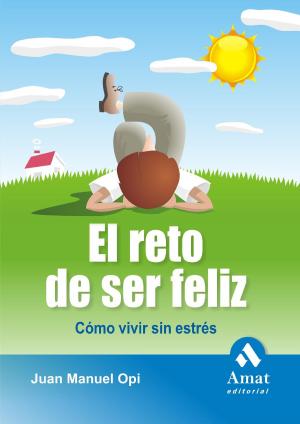Cover of the book El reto de ser feliz. by Leo Babauta