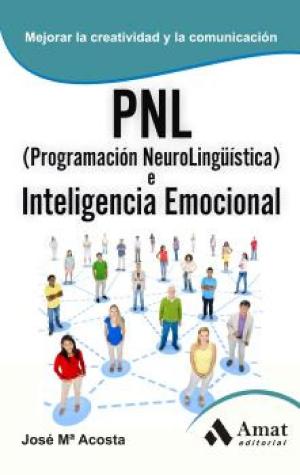Cover of the book Programación Neurolingüística e inteligencia emocional. by Eric Harr