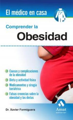 Cover of the book Comprender la obesidad by Xavier Caseras