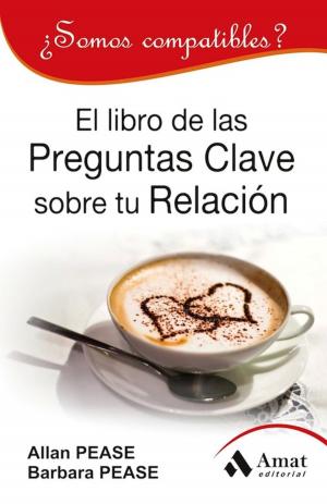 Cover of the book El libro de las preguntas clave sobre su relación by Allan Pease