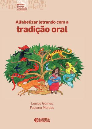 Cover of the book Alfabetizar letrando com a tradição oral by 