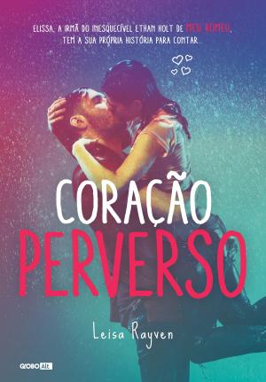 Cover of the book Coração perverso by Leisa Rayven