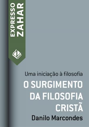 Cover of the book O surgimento da filosofia cristã by Danilo Marcondes