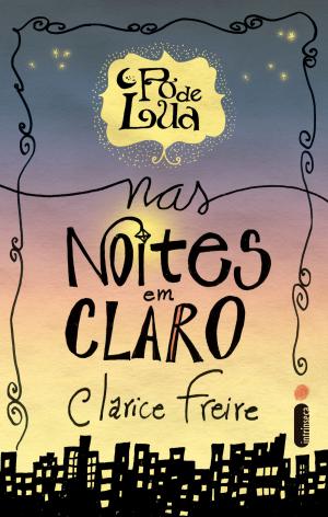 Cover of the book Pó de lua nas noites em claro by Vanessa Barbara
