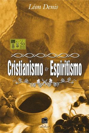 Cover of the book Cristianismo e Espiritismo by Antonio de Aquino