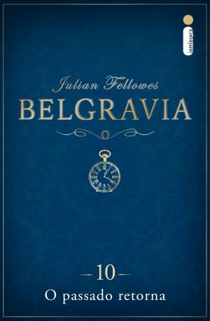 Book cover of Belgravia: O passado retorna (Capítulo 10)