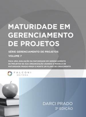 Cover of the book Maturidade em Gerenciamento de Projetos by Vicente Falconi